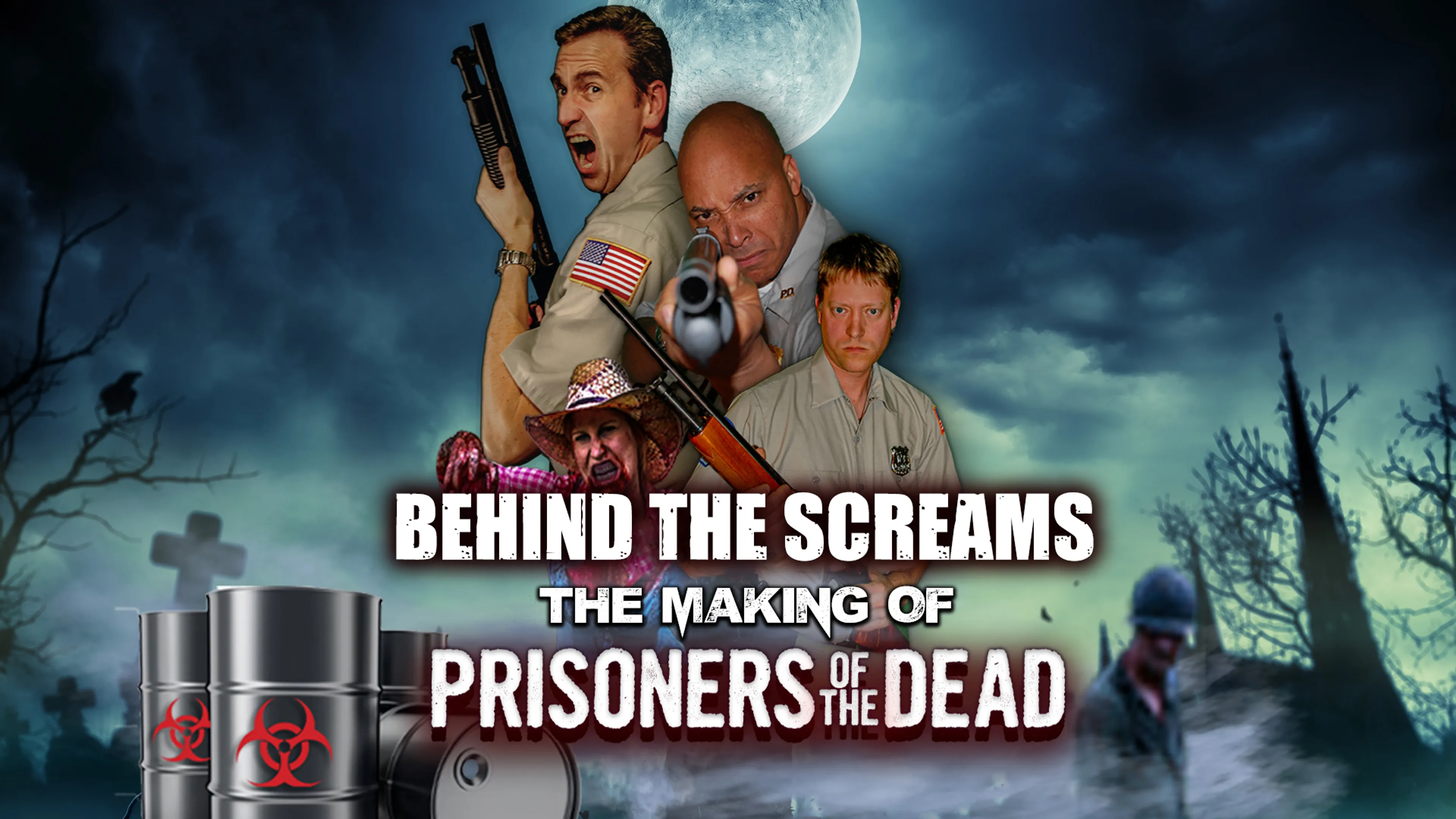 Behind the Screams: The Making of Prisoners of the Dead poster